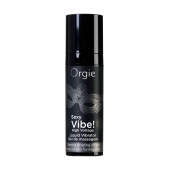 Гель для массажа ORGIE Sexy Vibe High Voltage с эффектом вибрации - 15 мл. - ORGIE - купить с доставкой в Одинцово