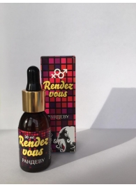 Капли для женщин Rendezvous - 30 мл. - Капиталпродукт - купить с доставкой в Одинцово