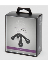 Массажер для тела Play Nice - Fifty Shades of Grey - купить с доставкой в Одинцово