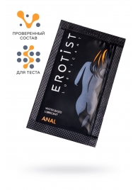 Пробник лубриканта на водной основе Erotist Anal - 4 мл. - Erotist Lubricants - купить с доставкой в Одинцово
