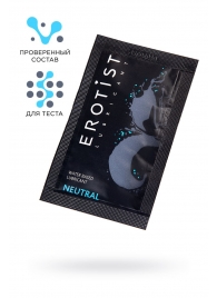 Пробник лубриканта на водной основе Erotist Neutral - 4 мл. - Erotist Lubricants - купить с доставкой в Одинцово