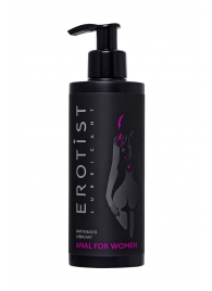 Женский анальный лубрикант на водной основе Erotist Anal For Women - 250 мл. - Erotist Lubricants - купить с доставкой в Одинцово