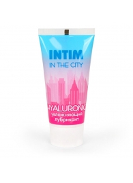 Увлажняющий лубрикант на водной основе Intim in the city Hyaluronic - 60 гр. - Биоритм - купить с доставкой в Одинцово