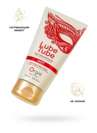 Интимный гель на водной основе Lube Tube Hot с разогревающим эффектом - 150 мл. - ORGIE - купить с доставкой в Одинцово