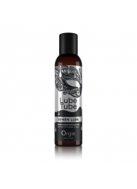 Интимный гель на водной основе Lube Tube Semen Lube - 150 мл. - ORGIE - купить с доставкой в Одинцово