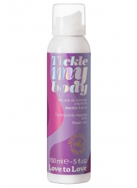 Массажная хрустящая пенка Tickle My Body Fresh Mint с ароматом мяты - 150 мл. - Love to Love - купить с доставкой в Одинцово