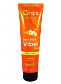 Гель с эффектом вибрации Lube Tube Vibe Medium Pina Colada - 100 мл. - ORGIE - купить с доставкой в Одинцово