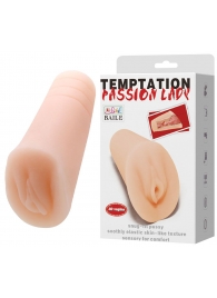 Телесный тугой мастурбатор-вагина Passion Lady - Baile - в Одинцово купить с доставкой
