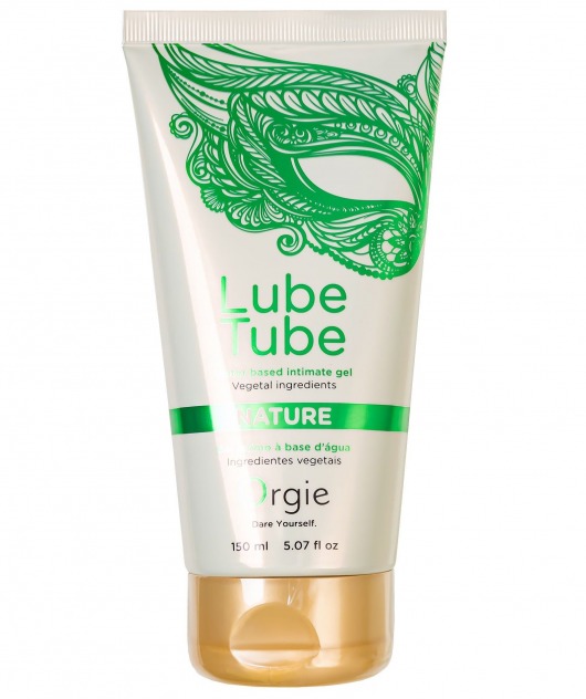 Интимный гель на водной основе Lube Tube Nature - 150 мл. - ORGIE - купить с доставкой в Одинцово