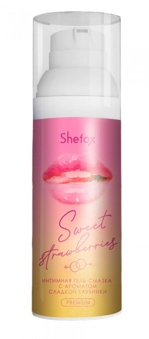 Интимная гель-смазка Shefox Premium «Сладкая клубника» - 50 мл. - Shefox - купить с доставкой в Одинцово