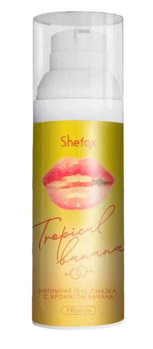 Интимная гель-смазка Shefox Premium «Тропический банан» - 50 мл. - Shefox - купить с доставкой в Одинцово